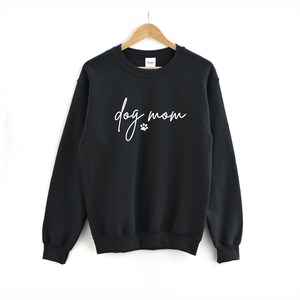 Dog Mom Shirt | Dog Sweatshirt - Dog Shirt - Shirt for Dog Mom - Shirt for dog lover - Dog Mama - Cute Dog Shirt