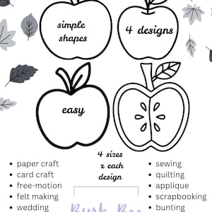 Op de afbeelding: Een afdrukbaar sjabloonblad met vier zwart-witte appelomtrekken, inclusief een doorgesneden appel. De tekst luidt Printable Apple Templates, simple shapes, 4 designs, easy, 4 sizes x each design en Bush Boo DESIGNS 2024.