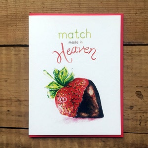 Valentines Day Card / Wedding Card / Love Card / Romantic Card / Anniversary Card / Chocolate + Strawberry = Match Made in Heaven