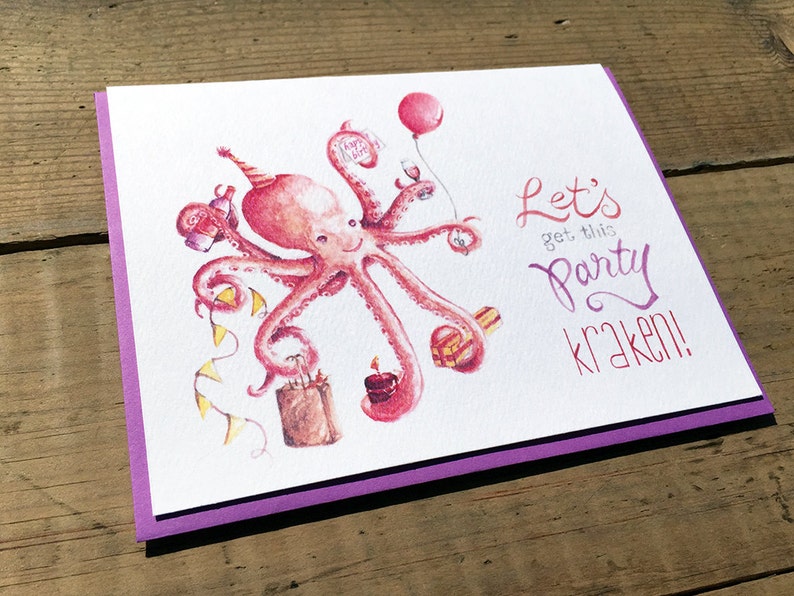 Birthday Card / Cute Birthday Card / Happy Birthday / Party Card / Kraken Card / Octopus Card / Celebration Card/ Lets get this party Kraken image 2