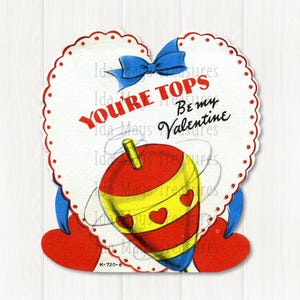 Retro You&#39;re Tops Be My Valentine Image #775 Digital Download