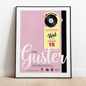 May include: A pink and yellow poster with a black frame advertising a music event called "The Verb Sessions" featuring the artist "Guster" on January 15th. The poster is sponsored by Tito's Handmade Vodka.