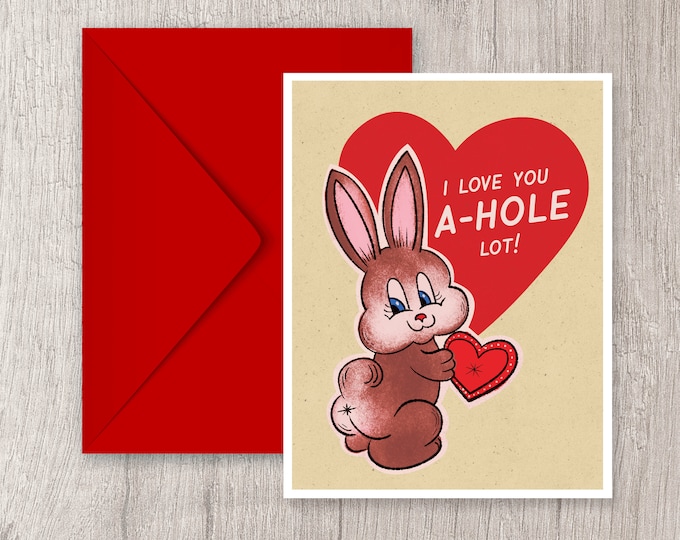 A-hole Valentine's Card