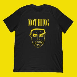 Nothing Ever Happens Meme T-Shirt | Wojak Parody