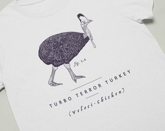 Cassowary T-Shirt - AKA Turbo Terror Turkey (Veloci-Chicken) Funny Cassowary T-shirt, Funny Bird T-shirt, Bird Anatomy, Bird Biology T-shirt