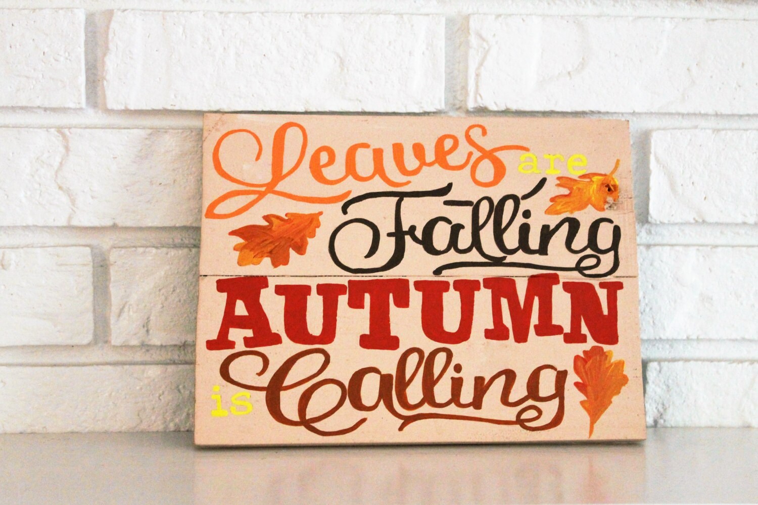 Leaves Are Falling Autumn is Calling Handmade Hand Painted - Etsy