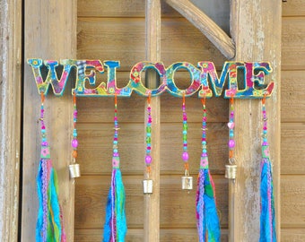 Bohemian Colorful Handmade Welcome Sign With Brass Bell and fabric tassels (made to order)