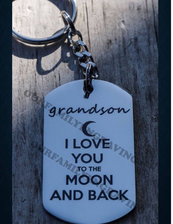 Grandson I Love You To The Moon And Back Keychain Pendant Etsy