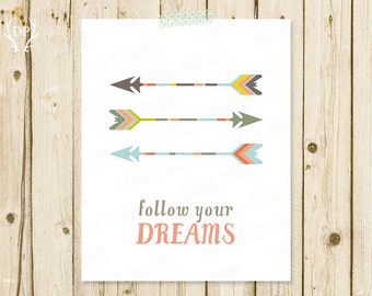 Printable nursery quote wall art | Three arrows | Follow your dreams | Children home decoration tribal wall art prints instant download