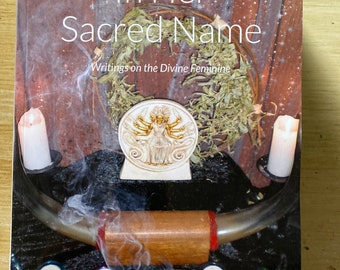 In Her Sacred Name - Goddess Mythology and Ritual