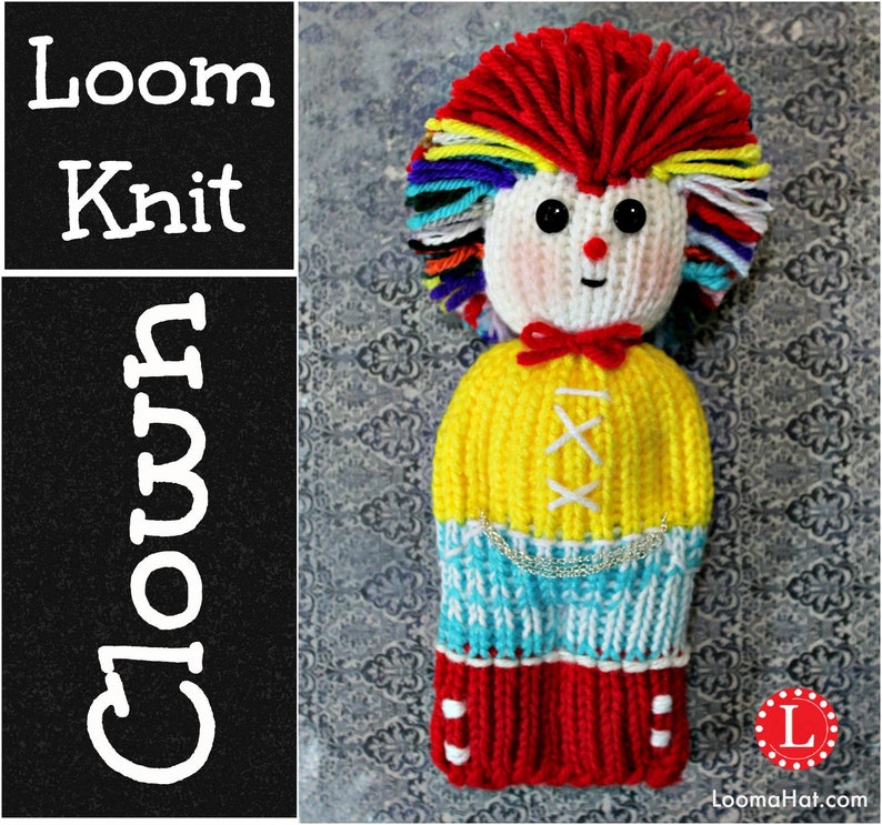 May include: A colorful knitted clown doll with red hair, a yellow shirt, blue pants, and red shoes. The doll is made with a loom knitting technique.