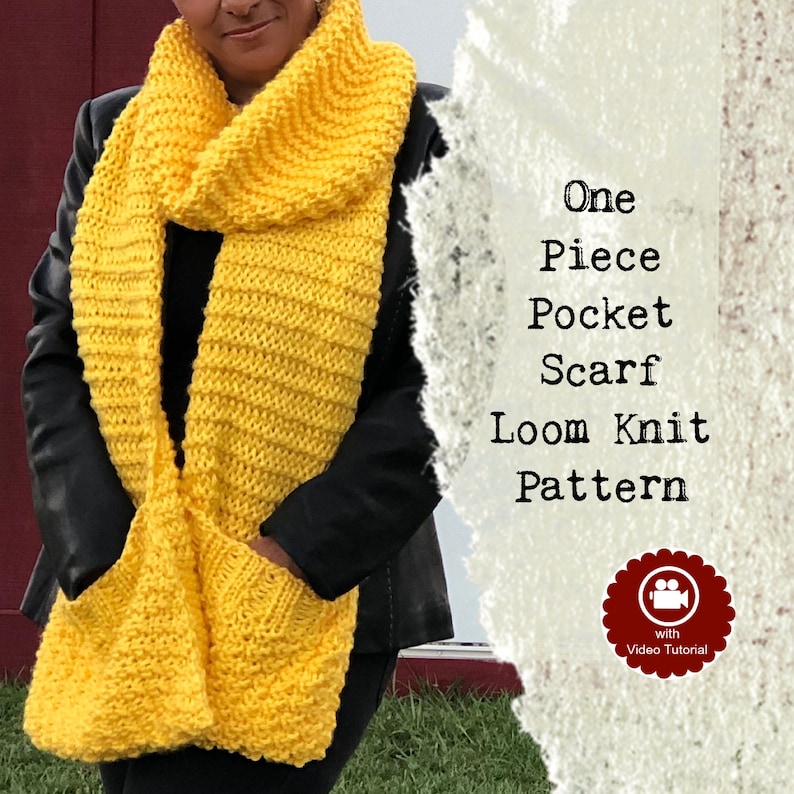 May include: A yellow knitted scarf with a pocket, featuring the text "One Piece Pocket Scarf Loom Knit Pattern with Video Tutorial".