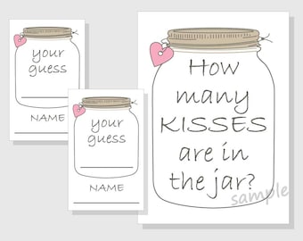 May include: Printable game cards with a mason jar design. The cards have a pink heart and the text "How many kisses are in the jar?" and "your guess" with a space for a name.