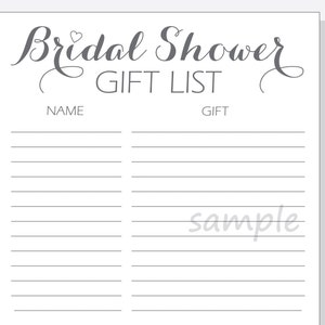 May include: A printable bridal shower gift list with the text "Bridal Shower Gift List" at the top. The list has two columns labeled "Name" and "Gift".