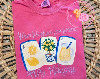 When life gives you lemons, play mahjong - adult Comfort Colors short sleeve tee - mahjong shirt