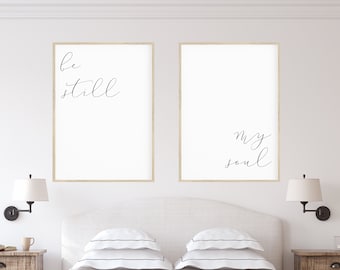 Be Still My Soul Love Marriage Family Bedroom Quote|  8x10 and 20x30 included! RQ10