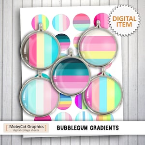 May include: Digital collage sheet with 12 round, colorful, bubblegum gradient designs. Each design has a silver border and a silver loop for hanging. The sheet is labeled "Bubblegum Gradients".