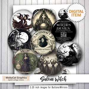 May include: A collection of digital collage sheets featuring vintage-style illustrations of witches. The images are in black, white, and sepia tones, with text that reads "Witches and Devils", "Witchcraft", and "Salem". The images are 2.25 inches in diameter.