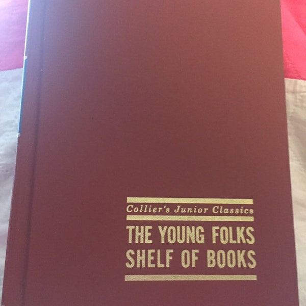 Collier’s Junior Classics The Young Folks Shelf of Books Volume 8 Roads to Greatness 1962 Hardback Book