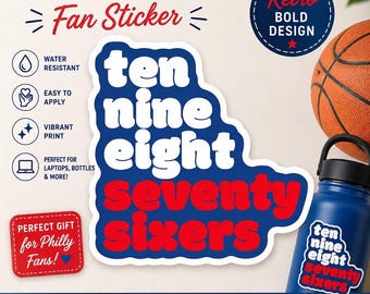 Ten Nine Eight Seventy Sixers Sticker; Philly Basketball Retro Decal; Philadelphia Sports Sticker; Seventy Sixers Fan Sticker