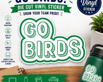 Go Birds Sticker | Philadelphia Football Fan Vinyl Decal | Philly Sports Sticker