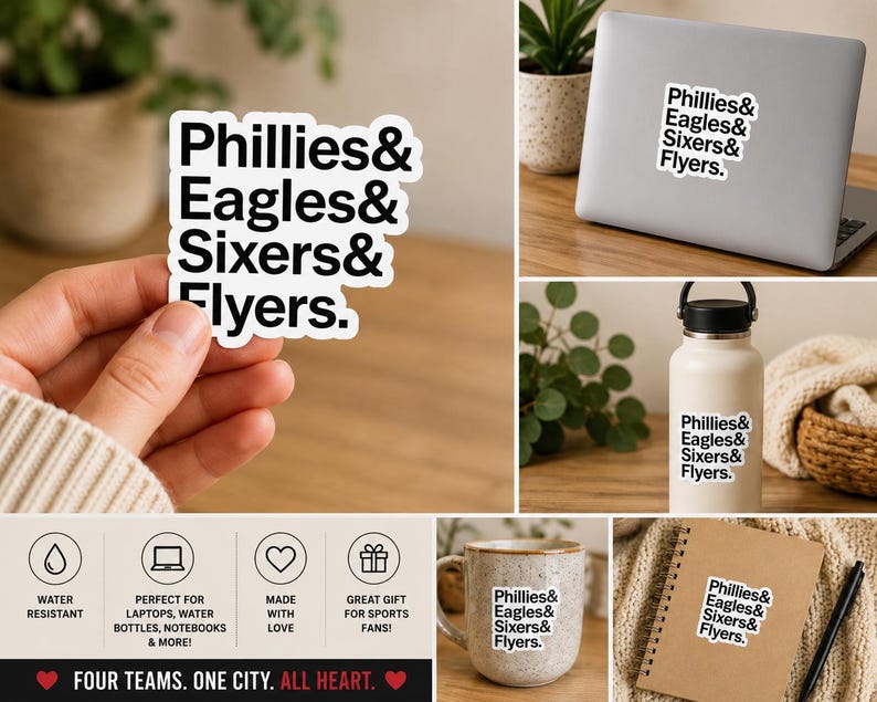 以下が含まれることがあります： 白い縁取りが施された太字のサンセリフ体で「Phillies & Eagles & Sixers & Flyers.」と黒い文字で書かれたダイカットビニールステッカー。ノートパソコン、水筒、マグカップ、ノートに貼られた状態で表示されています。
