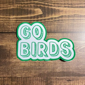 Go Birds football sticker, football fan decal, NFL team sticker, printable vinyl sticker, water-resistant