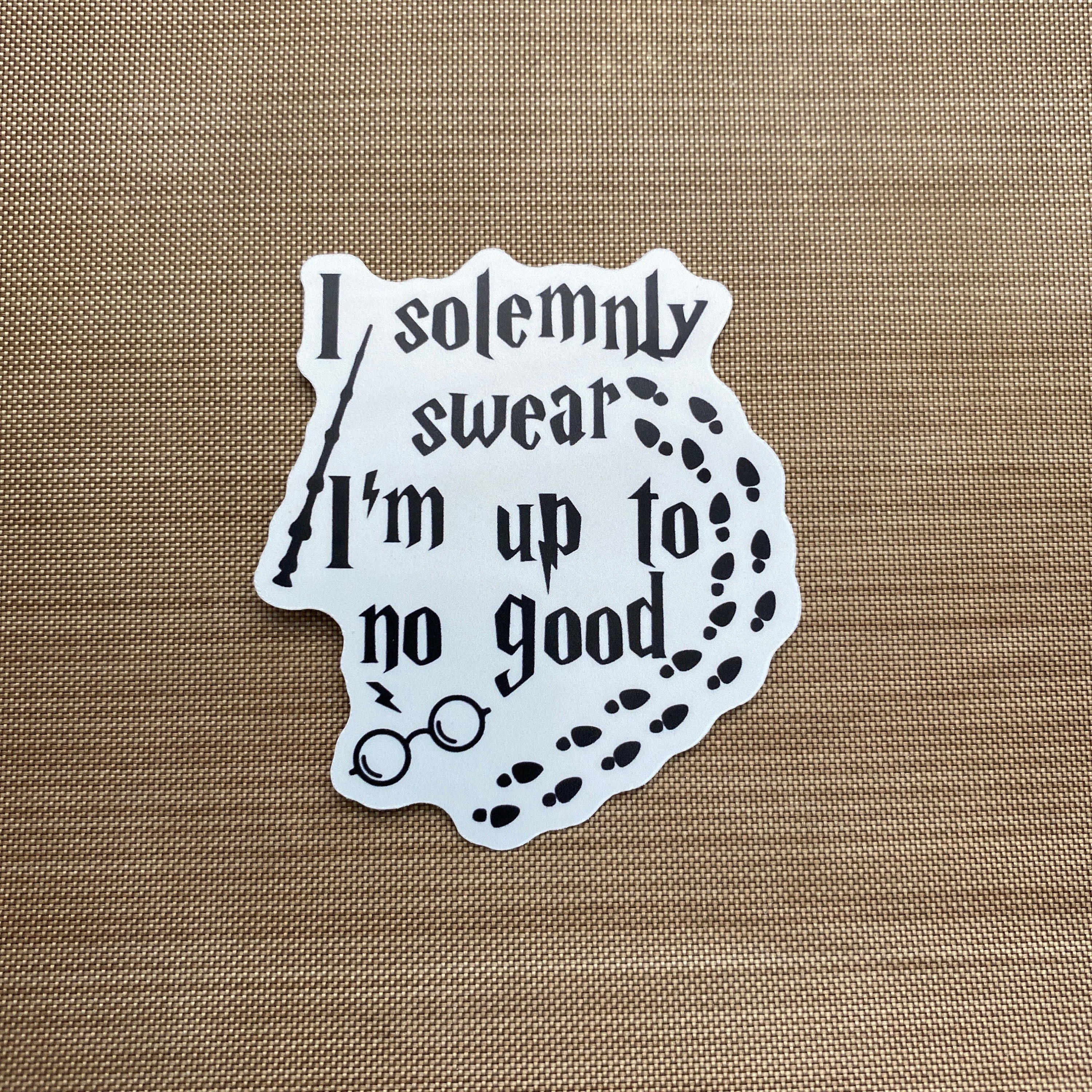 Harry Potter Vinyl Sticker - Solemnly Swear Banner - Paper House