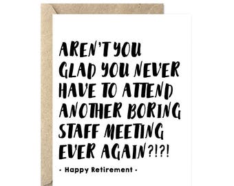 Funny Retirement Card, Employee Retiring Card, Happy Retirement Card, Boring Meetings Card, Funny Work Retirement Card, Work Card - 236C