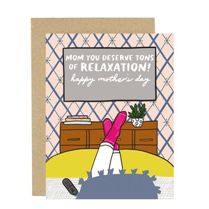 Happy Mother&#39;s Day Card, Best Mom Ever, Relax Mom Card, Mother&#39;s Day Relaxation, I Love You Mom, Celebrate Mom, Mother&#39;s Day Card