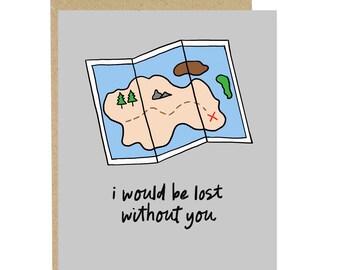 Lost Without You, Love Card, Anniversary Card, Valentine's Day Card