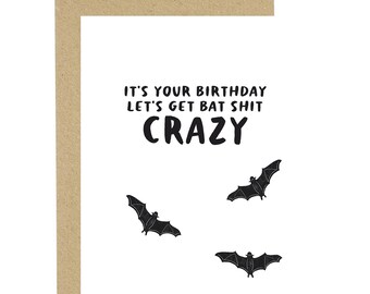 Halloween Birthday Card, Bat Sh*t Crazy, Funny Birthday Card, Best Friend Birthday Card, Party Hard Birthday Card, BFF Birthday Card