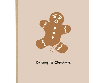 Oh Snap It's Christmas, Gingerbread Man Card, Food Card, Funny Christmas Card, Cookie Card, Gingerbread Card Funny, Christmas Card