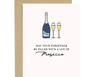 Funny Prosecco Christmas Card, Prosecco Christmas Card, Friend, Adult, Prosecco, Holiday Card, Funny Christmas Card, Alcohol Christmas Card
