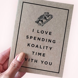 Carte d'anniversaire Koala Pun - carte Koala Saint-Valentin - carte d'anniversaire calembour - Koality Saint-Valentin - carte de voeux A2 - carte Kraft