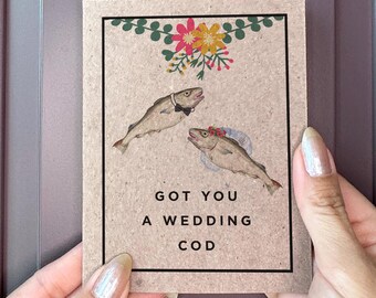 Vous avez une morue de mariage - Carte de jeu de mots poisson pour les jeunes mariés - Carte de mariage idiote et amusante - Cartes de mariage humoristiques - Cartes de mariage originales par KSPCo