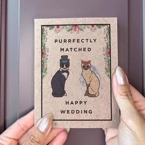 Cat Theme Wedding Card - Purrfectly Matched Happy Wedding - Animal Marriage Card - Silly Wedding Cards - Wedding Gift Cards