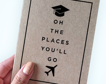 Graduation Card- Oh the Places You'll Go - First Job Card - University/College/High School Grad Card - A2 Greeting Card - Kraft Card