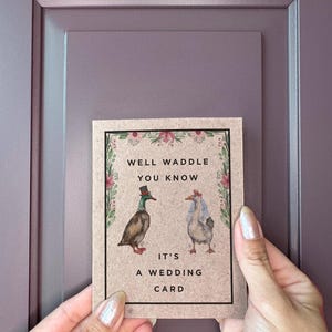 Well Waddle You Know It's A Wedding Card - Duck Wedding Card -Cute Wedding Card For Newlyweds - Original and Unique Wedding Cards by KSPCo