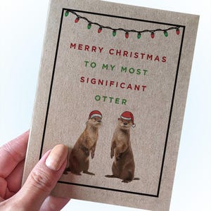 Carte de Noël pour mari - Joyeux Noël à ma loutre la plus importante - Jolie carte de vœux pour femme pour petit ami petite amie - Recyclée