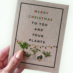 Funny Plant Christmas Card - Merry Christmas to You and Your Plants - Funny Plant Holiday Card - Holiday A2 Greeting Card - Plant Mom Card