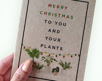 Funny Plant Christmas Card - Merry Christmas to You and Your Plants - Funny Plant Holiday Card - Holiday A2 Greeting Card - Plant Mom Card