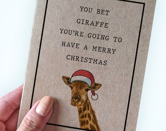 Giraffe Pun Holiday Card - You Bet Giraffe You're Going To Have A Merry Christmas - Pun Xmas Cards For Friends and Family - Recycled Paper