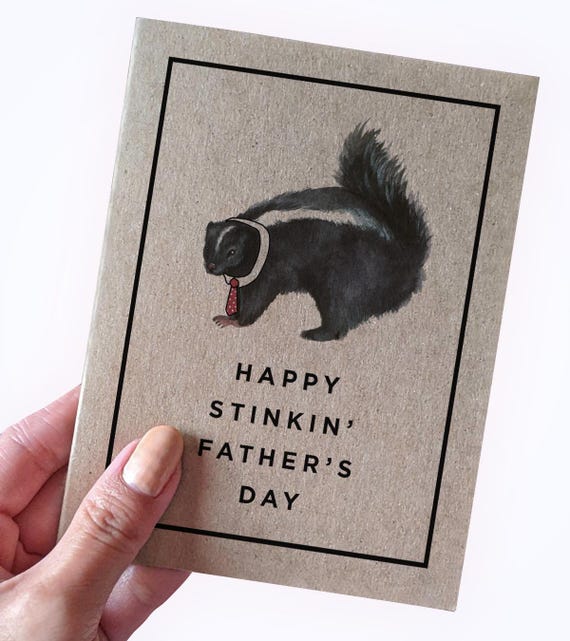 Skunk Pun Father's Day Card - Happy Stinkin' Father's Day - Animal Father's Day Card - Recycled Paper Father's Day Cards 2025 - Grumpy Dad