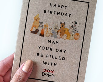 Dog Happy Birthday Card - May Your Day Be Filled With Dogs - Dog Lover Birthday Card- Dad Parent Birthday - A2 Birthday Recycled Kraft Card