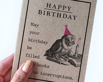 Avid Reader Birthday Card - May Your Birthday Be Filled With Books and No Interruptions - Birthday Card for Books Worm - Book Club Birthday