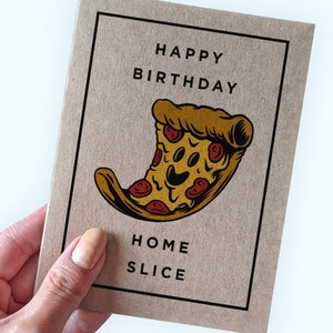 Carte d'anniversaire pizza - tranche de joyeux anniversaire maison - cartes d'anniversaire pizza - cartes d'anniversaire drôles pour amis - Kraft A2