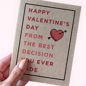 Joyeuse Saint-Valentin de la meilleure décision que vous ayez jamais prise - Carte de Saint-Valentin humoristique pour mari - Saint-Valentin drôle pour femme - Ludique