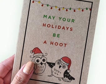 Owl Pun Holiday Card - May Your Holidays Be A Hoot - Fun Holiday Card For Friends and Family - Holiday Cards for Co-Workers