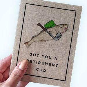 The Cod Retirement Card - Vous avez une retraite Morue - Jeu de mots hilarant pour la retraite - Disponible en grand format - A2 ou A10 - Pour les grands groupes